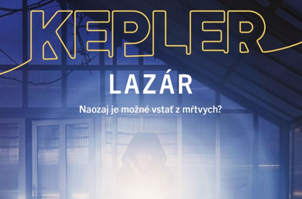 Dvojica Lars Kepler prichádza s ôsmou knihou s biblickým názvom Lazár